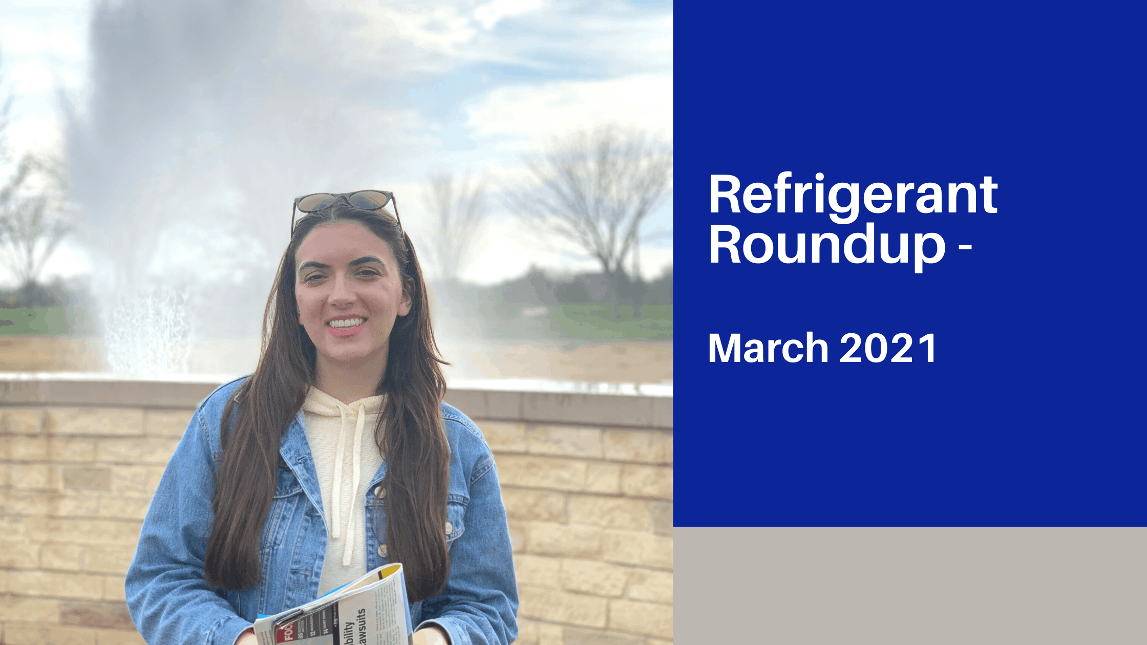 Read more about the article Refrigerant Roundup for March 2021